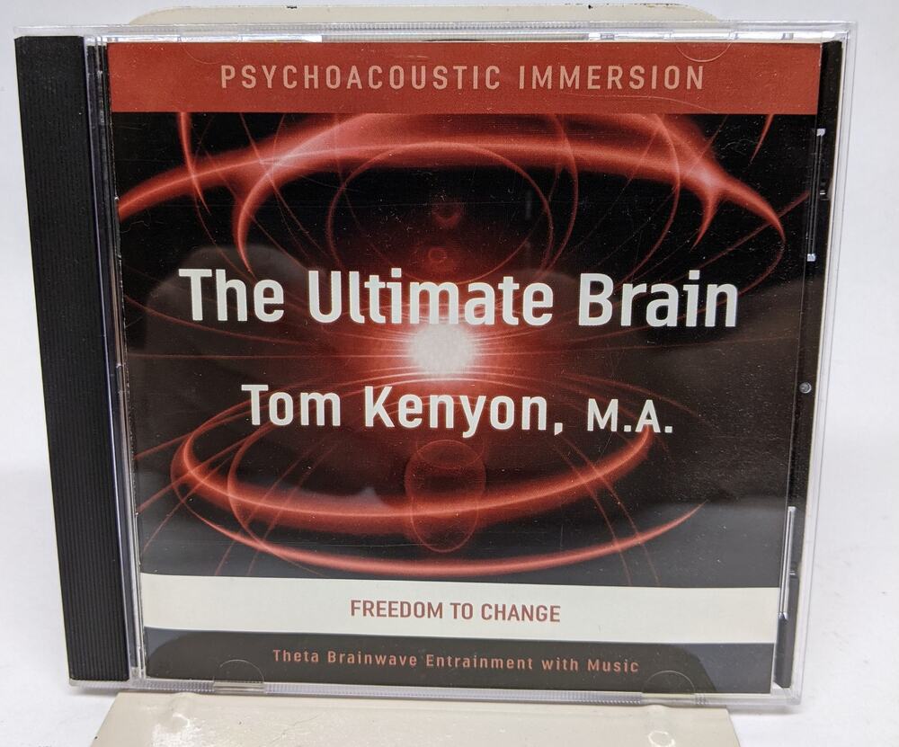 The Ultimate Brain CD - "Freedom To Change" Psychoacoustic Immersion Tom Kenyon